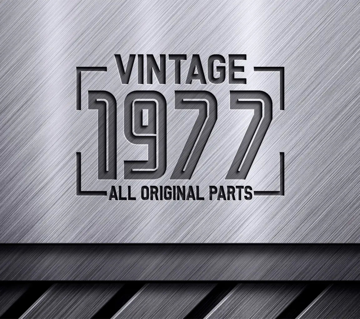 Vintage 1977 All Original Parts SVG Design SVG