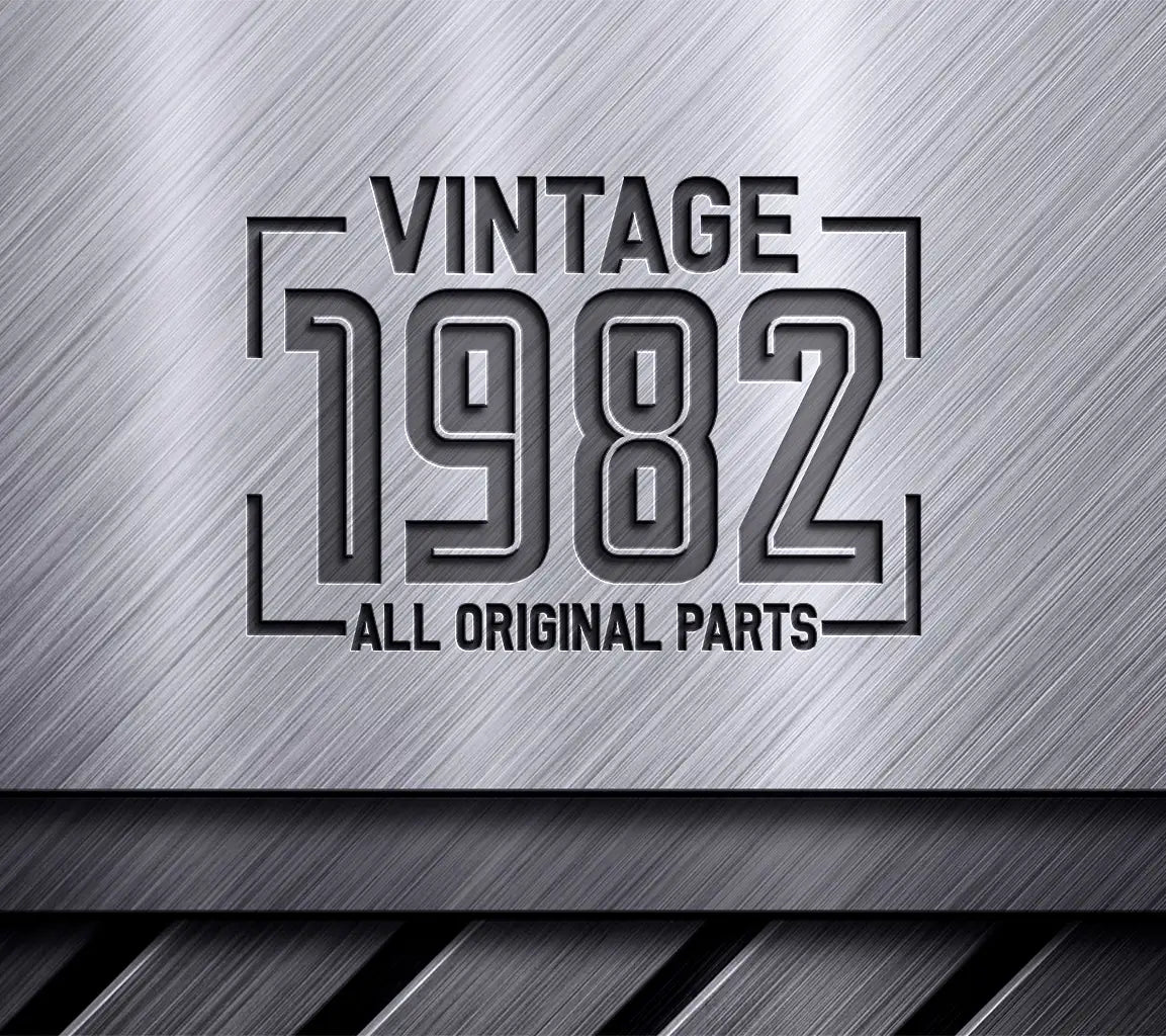Vintage 1982 All Original Parts SVG Design SVG