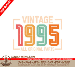 Vintage 1995 All Original Parts Design SVG - White Background SVG