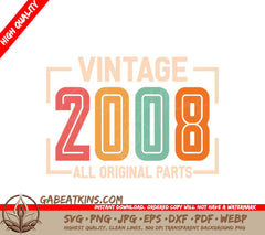 Vintage 2008 All Original Parts Design SVG - White Background SVG