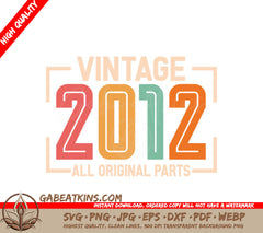 Vintage 2012 All Original Parts SVG Design SVG