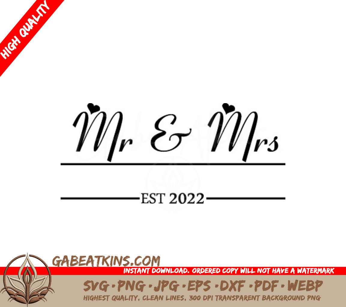  Mr. & Mrs. Est. 2022 Wedding Design SVG SVG
