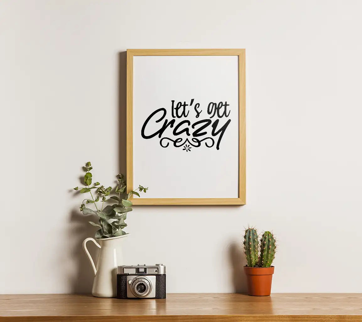 Lets Get Crazy Season -  Winter SVG Design SVG