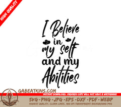 ##  I Believe In Myself & My Abilities Women Empowerment SVG SVG