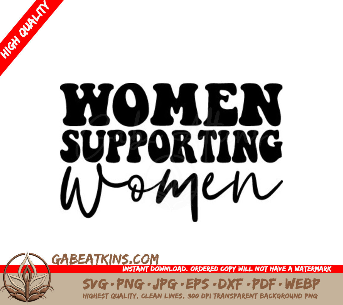  Women Supporting Women SVG Design Design - Womens Day Graphic SVG