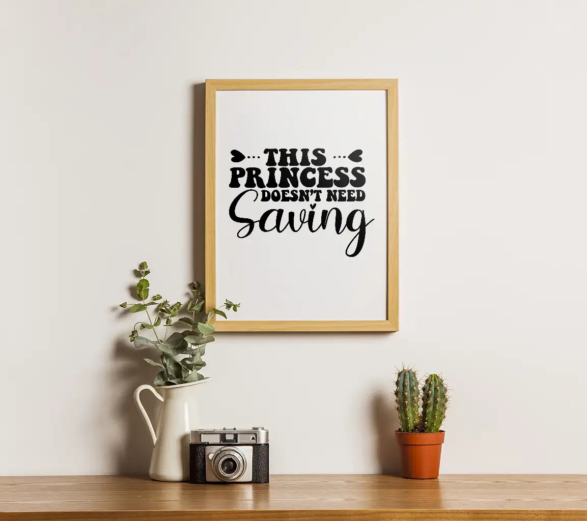 This Princess Doesnt Need Saving  SVG for Womens Day SVG