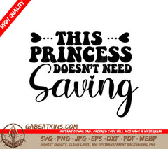 This Princess Doesnt Need Saving  SVG for Womens Day SVG