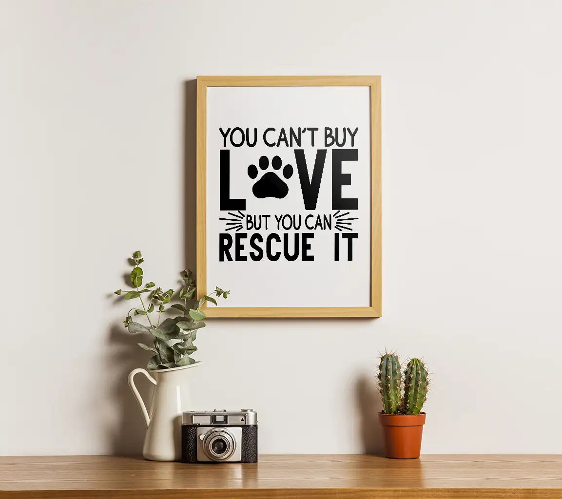 Rescue Love SVG - You Cant Buy Love Poster Design SVG