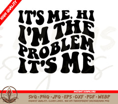 Taylor Swift SVG: Retro Style of It's Me, Hi I'm the Problem, It's me 