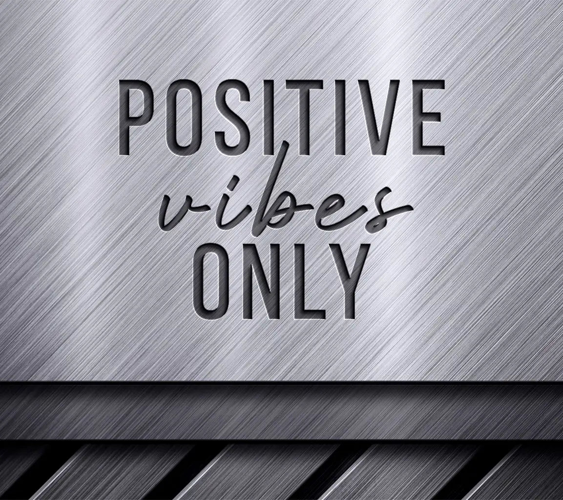 Positive Vibes Only  SVG Bundle - 27 Inspirational Designs SVG