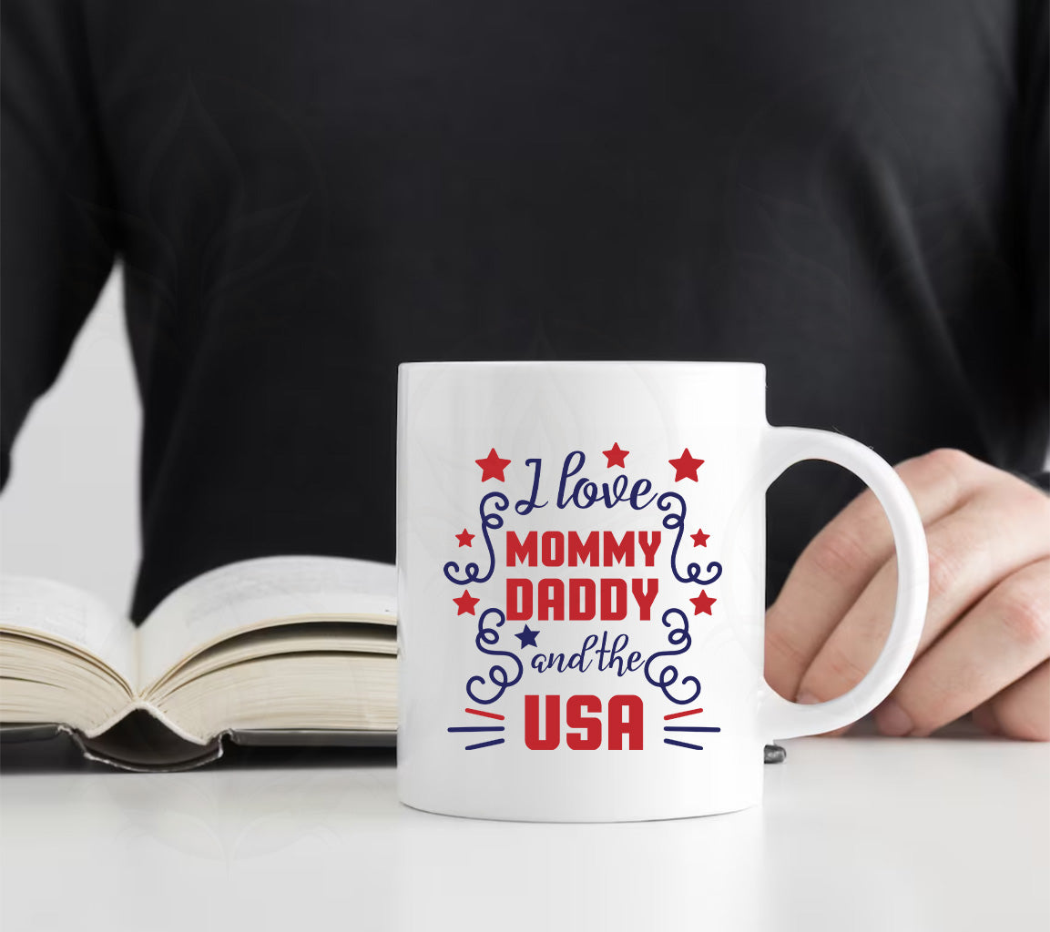 I Love Mommy, Daddy, and the USA SVG - 4th of July Project File for Ki | Love Mommy, Daddy,