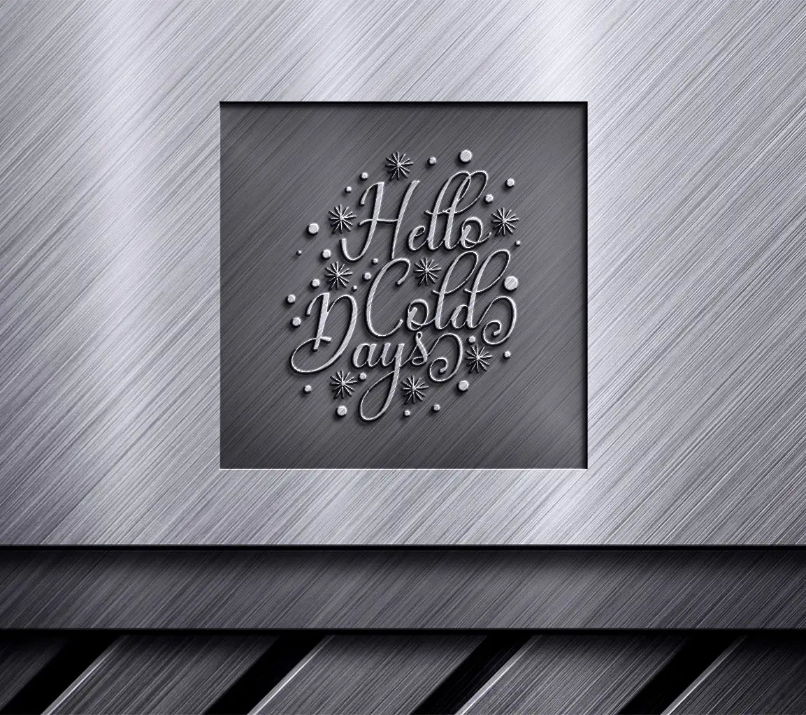 Hello Cold Days Winter Typography SVG - White Lettering on Black Background SVG