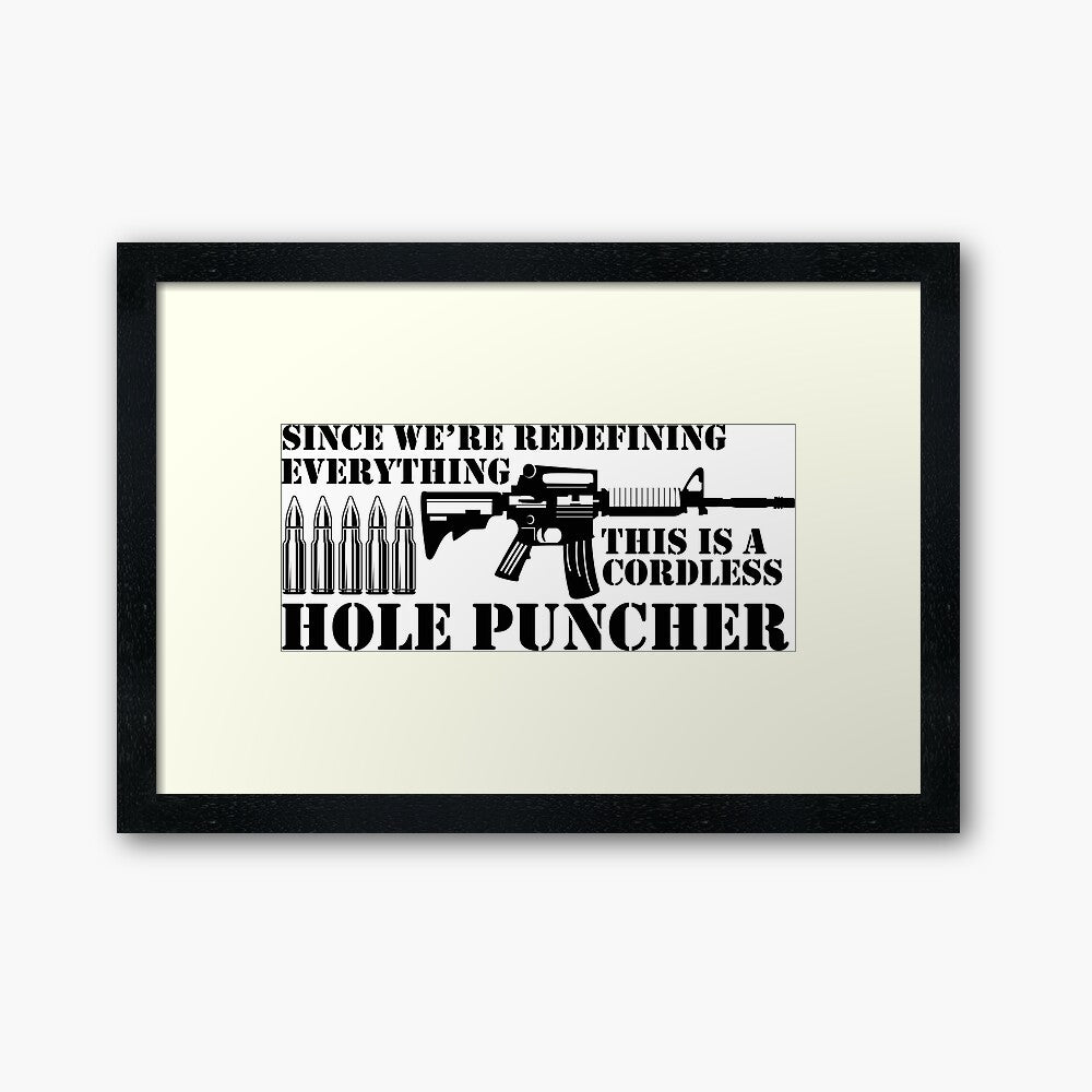 Since We're Redefining Everything This Is A Cordless Hole Puncher Svg, | Cordless Hole Puncher Svg, PNG, EPS, DXF, PDF, PNG, WEBP