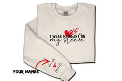 I Wear My Heart On My Sleeve Svg and Png files | Custom Children's Nam | Sleeve Svg